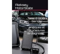 Tome 2 ODIS Service - Cas pratiques et procédures de diagnostic (Guide Pratique ODIS Service)