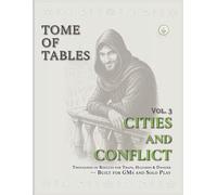 Tome Of Tables Volume 3: Cities and Conflict: Thousands of Results for Traps, Hazards and Danger