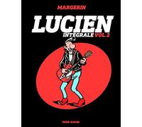 Tomes 5 à 8: Lucien se met au vert ; Lulu s'maque ; Ricky chez les Ricains ; Week-end motard