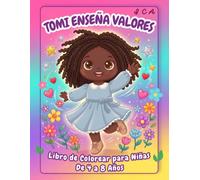 TOMI ENSEÑA VALORES: Libro de colorear educativo para niños de 4 a 8 años | Actividades de inteligencia emocional, valores humanos, respeto, empatía y autoestima.