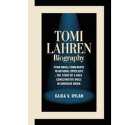 TOMI LAHREN BIOGRAPHY: From Small-Town Roots to National Spotlight - The Story of a Bold Conservative Voice in American Media