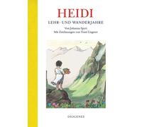 Tomi Ungerer Johanna Spy Heidi - Lehr- und Wanderjahre (Kinderbüche (Tapa dura)