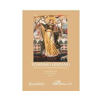 TOMISMO HISPANO. OCHO SIGLOS DE TRADICIÓN INTELECTUAL