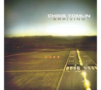 TOMLIN, CHRIS - ARRIVING