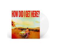 How Did I Get Here?- Vinilo (Edición Color Transparente)
