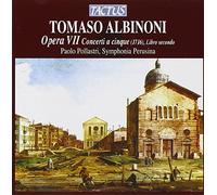 Tommaso Albinoni - Concerti a Cinque Op 7 #7-12