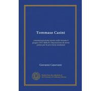 Tommaso Casini: commemorazione tenuta nella tornata 9 giugno 1917 della R. Deputazione di storia patria per le provincie modenesi