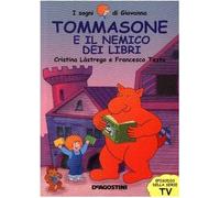 Tommasone E Il Nemico Dei Libri