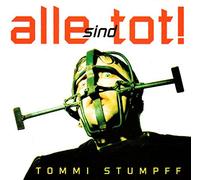 Tommi Stumpff - Alle sind tot (1993)