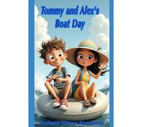 Tommy and Alex's Boat Day