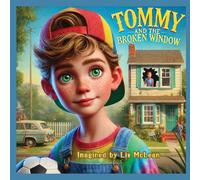 Tommy and the Broken Window