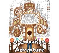 Tommy and The Feeling Factory Colour-in Adventure
