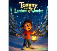 Tommy and the Lantern of Wonder: Tommy's Series
