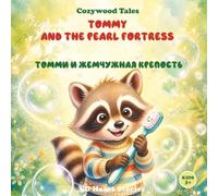 Tommy and the Pearl Fortress: English-Russian Bilingual Picture Book for Ages 3-6