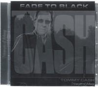 Tommy Cash - FADE TO BLACK