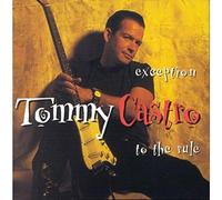 Tommy Castro - Exception To The Rule