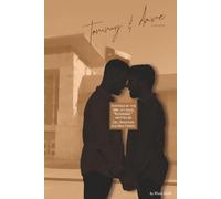 Tommy & Dave: A Love Story: Inspired by the 1961 hit song, "RUNAWAY," written by Del Shannon and Max Crook.