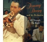 Tommy Dorsey - All Through the Night