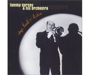 Tommy Dorsey & His Orchestra - Stop Look & Listen-1936-39