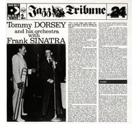 Tommy Dorsey & His Orchestra With Franck Sinatra - Tommy Dorsey & His Orchestra With Franck Sinatra (2 CD avec livret en anglais et en français)