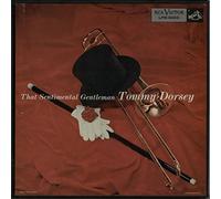 Tommy Dorsey - That Sentimental Gentleman