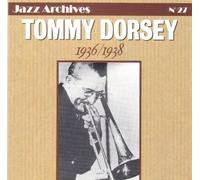 Tommy Dorsey - Tommy Dorsey 1936/1938