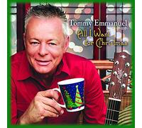Tommy Emmanuel - All I Want For Christmas