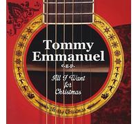 Tommy Emmanuel - All I Want For Christmas
