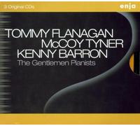 tommy flanagan & mccoy tyner & kenny barron - The Gentleman Pianists