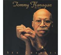 Tommy Flanagan Trio - Sea Changes