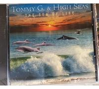 Tommy G.& Highseas - Sea of Life