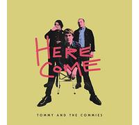 Tommy - Here Come Tommy And The Commies [Vinilo]