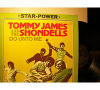 TOMMY JAMES AND THE SHONDELLS - DO UNTO ME - VINYL