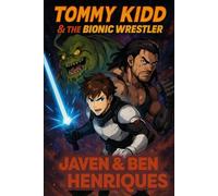 Tommy Kidd and the Bionic Wrestler (Tommy Kidd, Space Ninja)