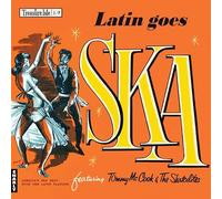 TOMMY MCCOOK & SKATELITES - LATIN GOES SKA (RSD 2025) -LP [Vinilo]