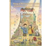 Tommy & Minnie’s World Expedition: 35 Wonders of the Great Unknown, A Million Memories (Tommy and Minnie’s Expedition)