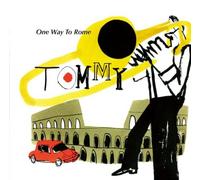 Tommy - One Way to Rome