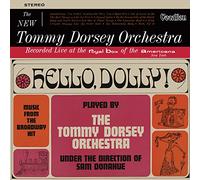 Tommy Orchestra Dorsey - Hello Dolly! & the New Tommy d