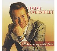 Tommy Overstreet - Welcome to My World of Lo