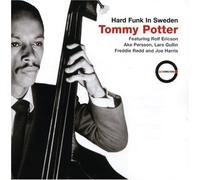 Tommy Potter - Hard Funk In Sweden
