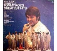 Tommy Roe - 12 In A Roe A Collection Of Tommy Roe's Greatest Hits - Columbia - 1 C 062-90 926