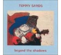 Tommy Sands - Beyond the Shadows