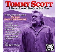Tommy Scott - I Never Loved No One But You