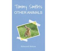 Tommy Smith's Other Animals