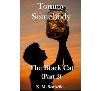 Tommy Somebody: The Black Cat (part 2): 9 (The Adventures of Tommy Somebody)