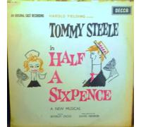Tommy Steele (as Kipps) in Half A Sixpence Original Decca Records Musical release (FFRR) LK 4521 (Made in England) 1960's Original Cast Recoding Vinyl (1963)