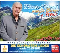 MCP Sound & Media – Blauer Himmel, weiße Berge & a Musi - Die schönsten Lieder