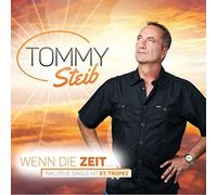 Tommy Steib - Wenn die Zeit... (inkl. Single Hit St. Tropez)
