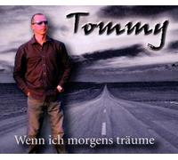 Tommy - Wenn Ich Morgens Träume [Import]