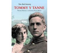 Tommy y Tanne: Thomas Dinesen y su hermana Karen Blixen (Viento céfiro)